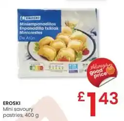 Eroski Eroski - mini savoury pastries, 400 g oferta