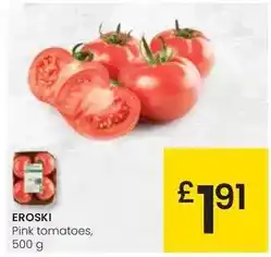 Eroski Eroski - pink tomatoes oferta