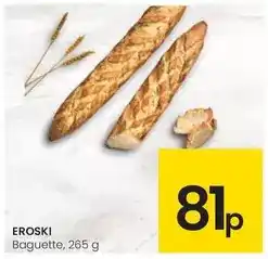 Eroski Eroski - baguette, 265 g oferta