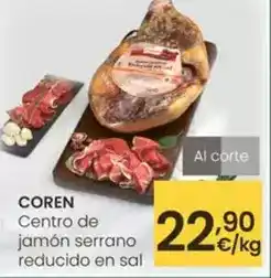 Eroski Coren - centro de jamon serrano reducido en sal oferta