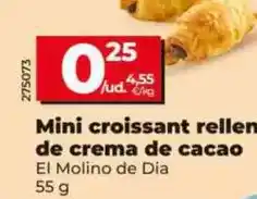Dia El molino de dia - mini croissant relleno de crema de cacao oferta