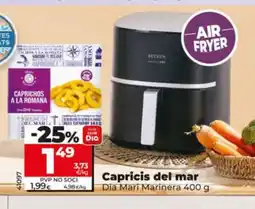 Dia DIA MARI MARINERA Capricis del mar oferta