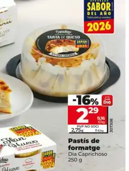 Dia DIA CAPRICHOSO Pastís de formatge oferta