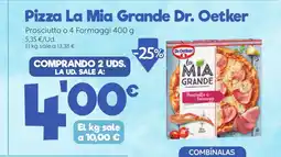 AhorraMas DR OETKER Pizza La Mia Grande oferta