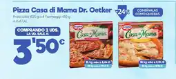 AhorraMas DR OETKER Pizza Casa di Mama oferta