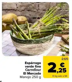 Carrefour Market CARREFOUR EL MERCADO Espárrago verde fino oferta