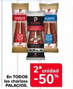 Carrefour Market PALACIOS En TODOS los chorizos oferta