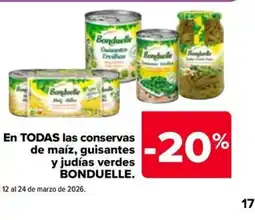Carrefour Market BONDUELLE En TODAS las conservas de maíz, guisantes y judías verdes oferta