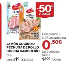 Supercor CAMPOFRÍO Jamón cocido o pechuga de pollo cocida oferta