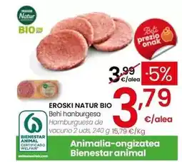 Eroski Eroski natur bio - hamburguesa de vacuno oferta