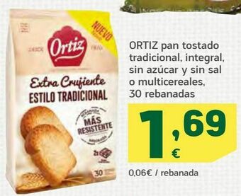 HiperDino Ortiz pan tostado tradicional, integral, sin azúcar y sin sal o multicereales oferta