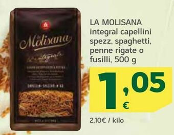 HiperDino La molisana integral capellini spezz, spaghetti, penne rigate o fusilli oferta