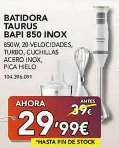 Expert Batidora Taurus Bapi 850 Inox oferta