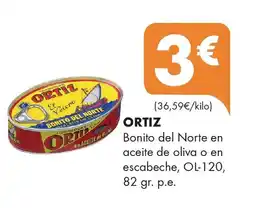 Supermercados Lupa ORTIZ Bonito del Norte en aceite de oliva o en escabeche oferta