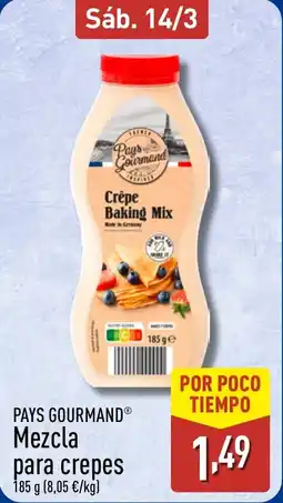 ALDI PAYS GOURMAND Mezcla para crepes oferta