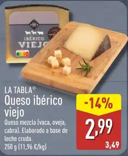 ALDI LA TABLA Queso ibérico viejo oferta