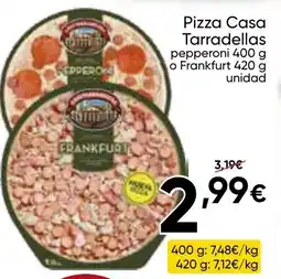 FROIZ CASA TARRADELLAS Pizza pepperoni o Frankfurt oferta