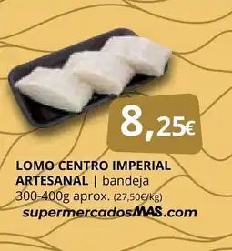 Supermercados MAS Lomo centro imperial artesanal oferta