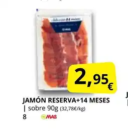 Supermercados MAS Jamón reserva+14 meses oferta