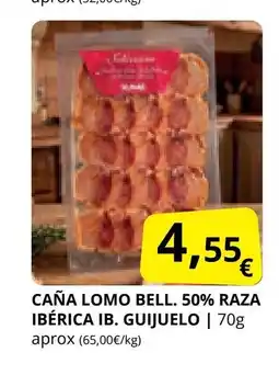 Supermercados MAS IB. GUIJUELO Caña lomo bell. 50% raza ibérica oferta