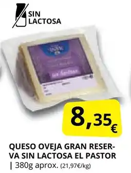 Supermercados MAS EL PASTOR Queso oveja gran reser- va sin lactosa oferta