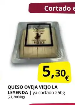 Supermercados MAS LA LEYENDA Queso oveja viejo oferta
