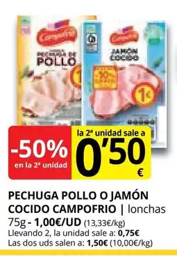 Supermercados MAS CAMPOFRIO Pechuga pollo o jamón cocido oferta
