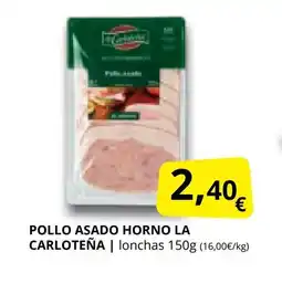 Supermercados MAS LA CARLOTEÑA Pollo asado horno oferta