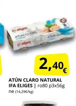 Supermercados MAS IFA ELIGES Atún claro natural oferta