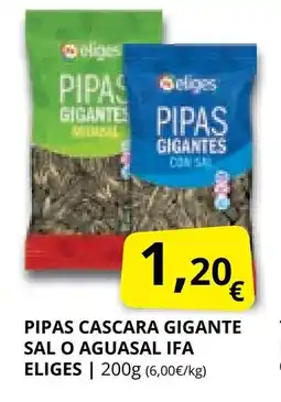 Supermercados MAS IFA ELIGES Pipas cascara gigante sal o aguasal oferta