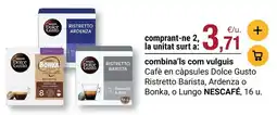 BonpreuEsclat Nescafé - cafe en capsules dolce gusto ristretto barista, ardenza o bonka, o lungo oferta