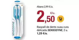 BonpreuEsclat Sensodyne - raspall de dents suau cura delicada oferta