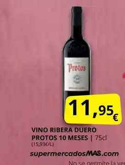 Supermercados MAS Vino ribera duero protos 10 meses oferta