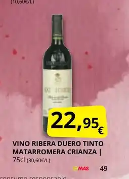 Supermercados MAS Vino ribera duero tinto matarromera crianza oferta