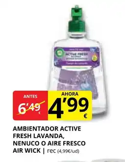 Supermercados MAS AIR WICK Ambientador active fresh lavanda, nenuco o aire nenuco o aire fresco oferta