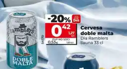 Dia DIA RAMBLERS Cervesa doble malta oferta