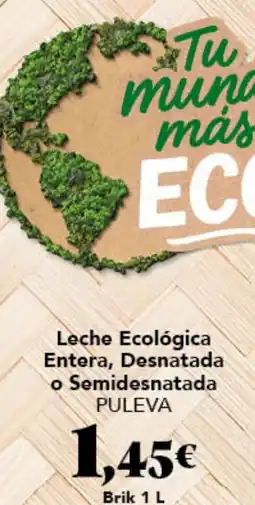 Gadis PULEVA Leche Ecológica Entera, Desnatada o Semidesnatada oferta