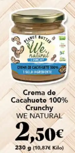 Gadis WE NATURAL Crema de Cacahuete 100% Crunchy oferta