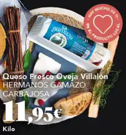 Gadis HERMANOS GAMAZO CARBAJOSA Queso Fresco Oveja Villalón oferta