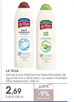 Supermercados Plaza LA TOJA Gel de baño Hidrotermal Sales Minerales de agua termal o Aloe Vera con sales minerales Ultra Hidratación oferta