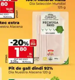 Dia DIA NUESTRA ALACENA Pit de gall dindi 92% oferta