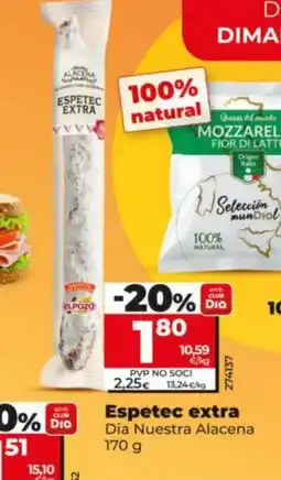 Dia DIA NUESTRA ALACENA Espetec extra oferta