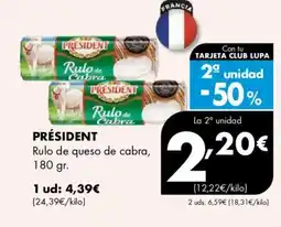 Supermercados Lupa PRÉSIDENT Rulo de queso de cabra oferta