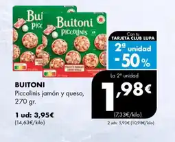 Supermercados Lupa BUITONI Piccolinis jamón y queso oferta