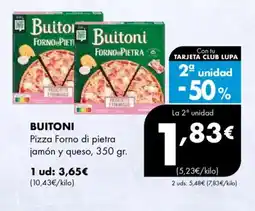 Supermercados Lupa BUITONI Pizza Forno di pietra jamón y queso oferta