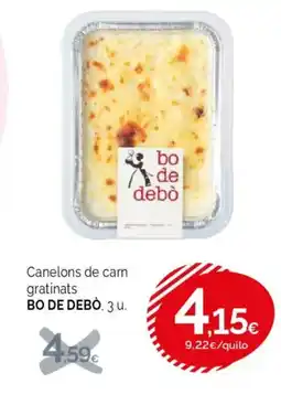 Condis BO DE DEBÒ Canelons de carn gratinats oferta