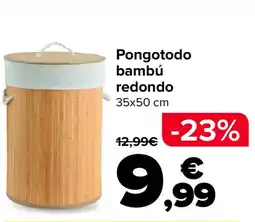 Carrefour Pongotodo bambú redondo oferta
