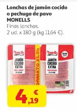 Alcampo MONELLS Lonchas de jamón cocido o pechuga de pavo oferta