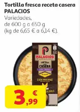 Alcampo PALACIOS Tortilla fresca receta casera oferta
