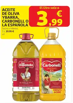 Alcampo CARBONELL o LA ESPAÑOLA Aceite de oliva ybarra oferta